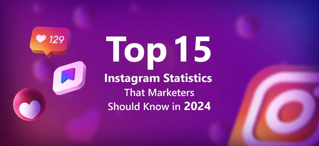 15 Instagram Statistics in 2024 for Marketers
